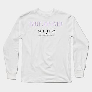 best job ever scentsy independent consultant Long Sleeve T-Shirt